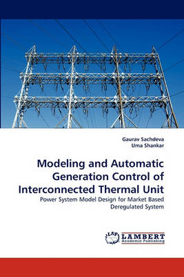 Book cover for Modeling and Automatic Generation Control of Interconnected Thermal Unit