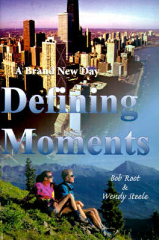 Cover of Defining Moments