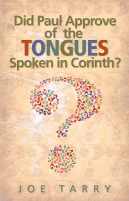 Book cover for Did Paul Approve of the Tongues Spoken in Corinth?