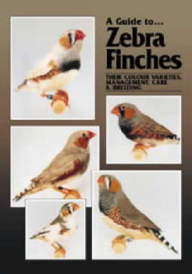 Book cover for A Guide to Zebra Finches