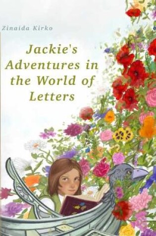 Cover of “Jackie's Adventures in the World of Letters”