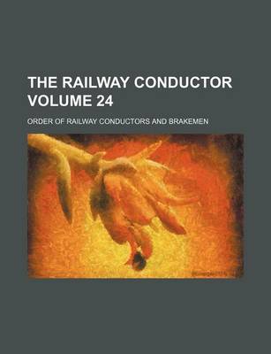 Book cover for The Railway Conductor Volume 24