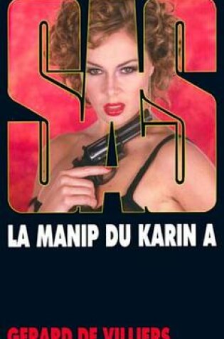 Cover of SAS 147 La Manip Du Karin a