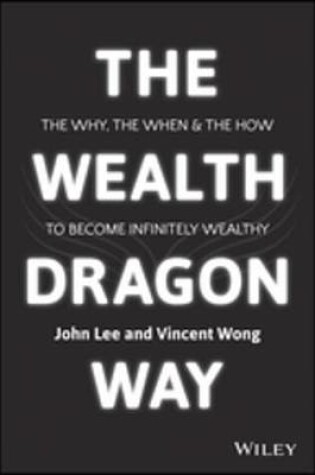 The Wealth Dragon Way