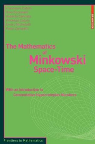 Cover of The Mathematics of Minkowski Space-Time