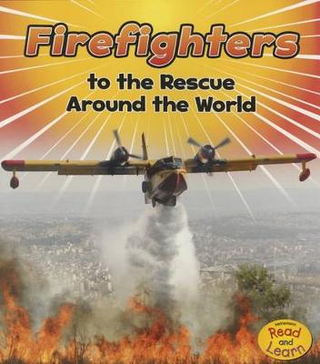 Book cover for Firefighters to the Rescue Around the World (to the Rescue!)