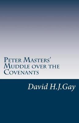 Book cover for Peter Masters' Muddle over the Covenants