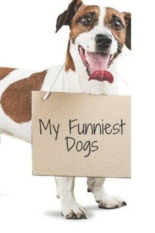 Cover of My Funniest Dogs