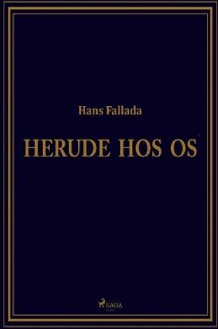 Cover of Herude hos os