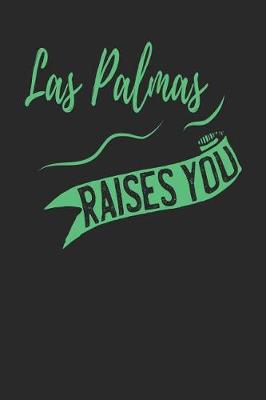 Book cover for Las Palmas Raises You