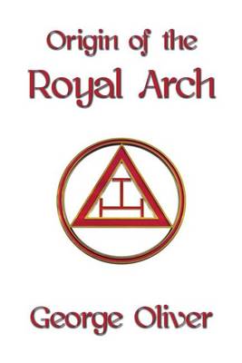 Book cover for Origin of the Royal Arch