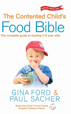 Book cover for The Contented Child's Food Bible