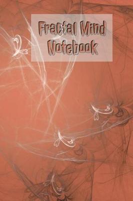 Book cover for Fractal Mind Notebook