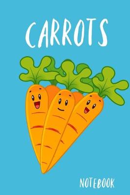 Book cover for Carrots Notebook