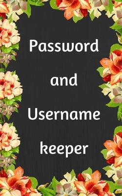 Book cover for Password and Username Keeper