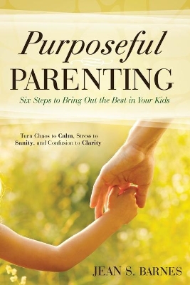 Book cover for Purposeful Parenting