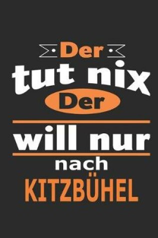 Cover of Der tut nix Der will nur nach Kitzbuhel