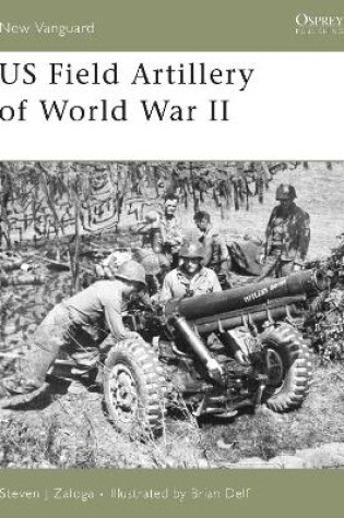 Cover of US Field Artillery of World War II