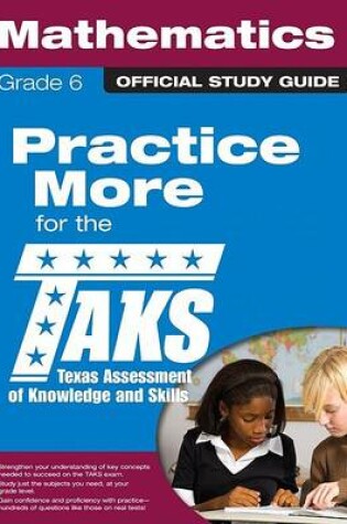 Cover of The Official Taks Study Guide for Grade 6 Mathematics