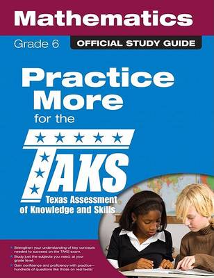 Cover of The Official Taks Study Guide for Grade 6 Mathematics