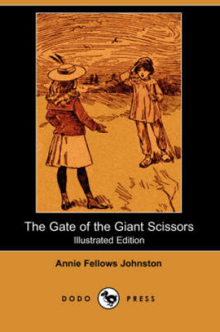 Cover of The Gate of the Giant Scissors(Dodo Press)