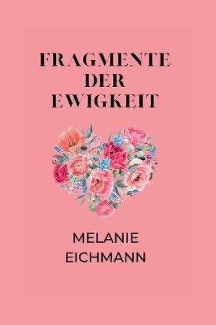 Cover of Fragmente Der Ewigkeit