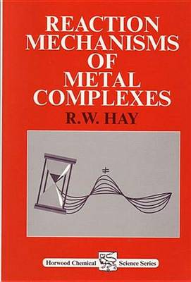 Cover of Reaction Mechanisms of Metal Complexes