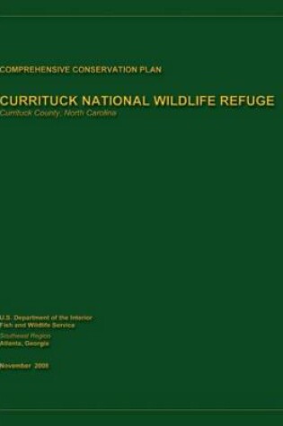 Cover of Currituck National Wildlife Refuge Comprehensive Conservation Plan