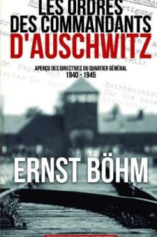 Cover of Les ordres des commandants d'Auschwitz