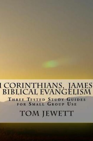 Cover of - I Corinthians - James - Biblical Evangelism -