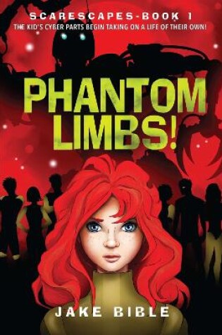 Cover of Phantom Limbs!