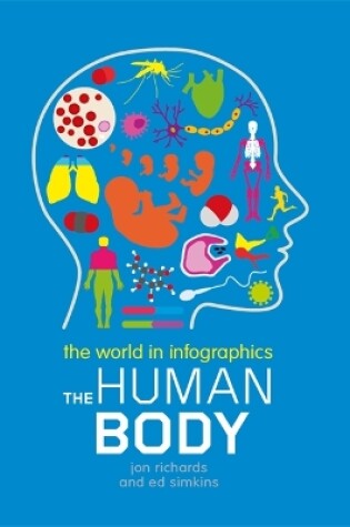 Cover of The World in Infographics: The Human Body