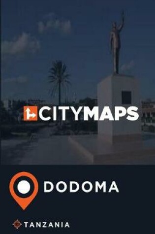 Cover of City Maps Dodoma Tanzania