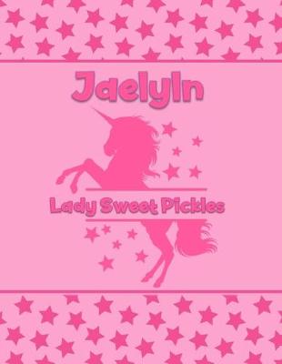 Book cover for Jaelyn Lady Sweet Pickles