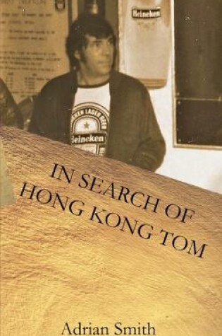 Cover of In Search of Hong Kong Tom