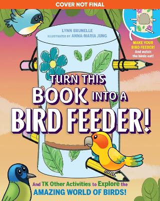 Book cover for Turn This Book Into a Bird Feeder!