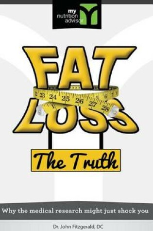 Cover of Fat Loss The Truth
