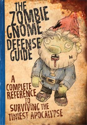 Book cover for The Zombie Gnome Defense Guide