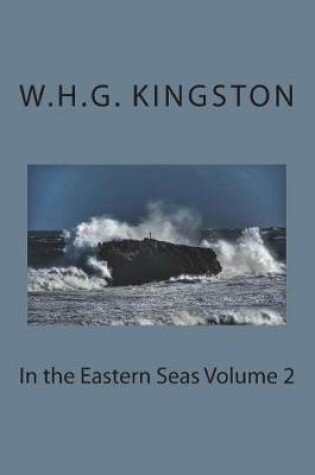 Cover of In the Eastern Seas Volume 2