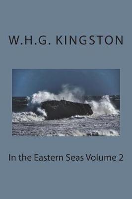 Book cover for In the Eastern Seas Volume 2