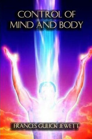 Cover of Control of Mind and Body