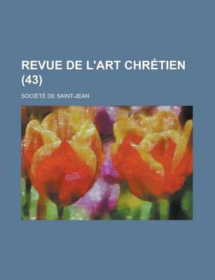 Book cover for Revue de L'Art Chretien (43 )