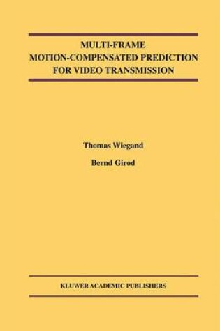 Cover of Multi-Frame Motion-Compensated Prediction for Video Transmission