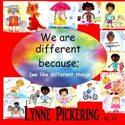 Book cover for We are different because; (we like different things.)