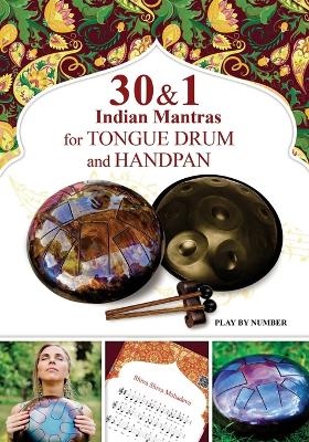 Book cover for 30 and 1 Indian Mantras for Tongue Drum and Handpan