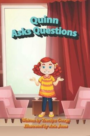 Cover of Quinn Asks Questions