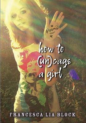 Book cover for How to (Un)Cage a Girl