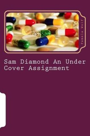 Cover of Sam Diamond An Under Cover Assignment