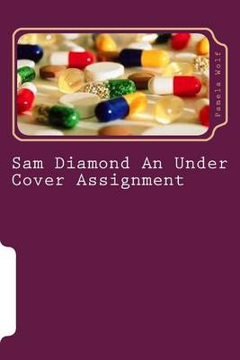 Book cover for Sam Diamond An Under Cover Assignment