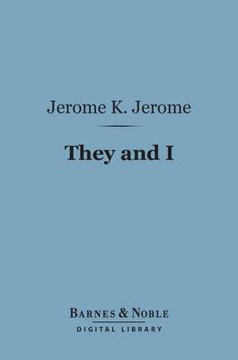 Cover of They and I (Barnes & Noble Digital Library)